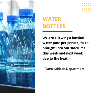 Water Bottles allowed this week and next week